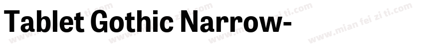Tablet Gothic Narrow字体转换